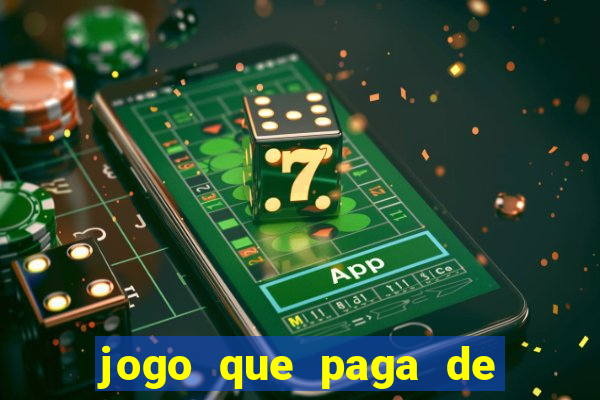 jogo que paga de verdade no pix sem depositar nada